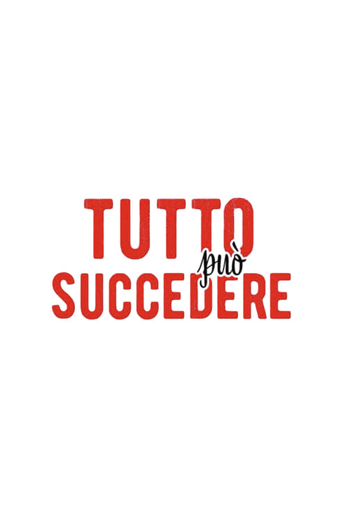 Poster della serie Tutto può succedere