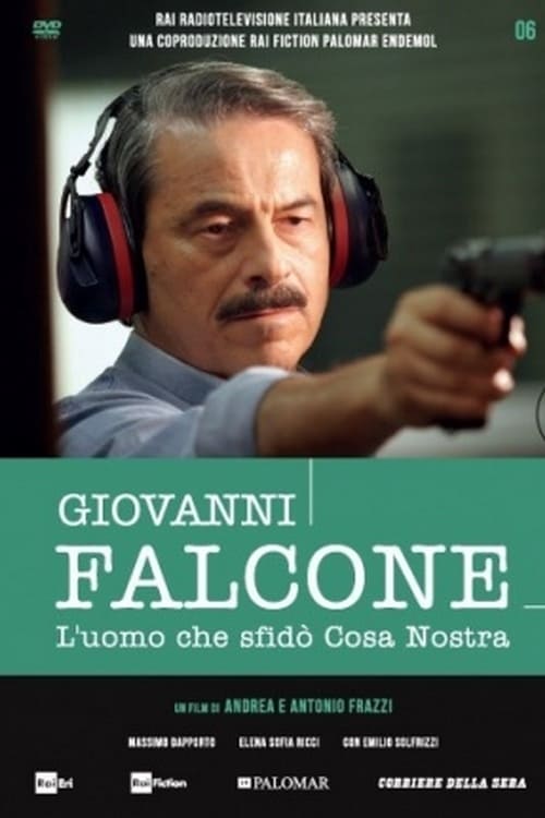 Poster della serie Giovanni Falcone - L'uomo che sfidò Cosa Nostra