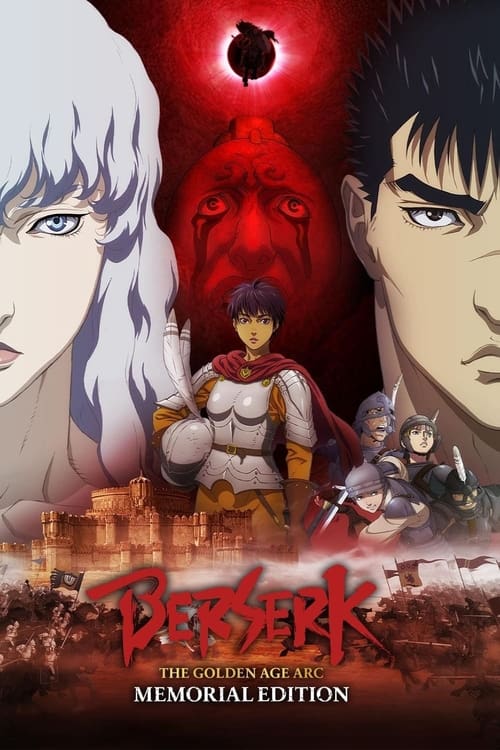 Poster della serie Berserk: The Golden Age Arc – Memorial Edition