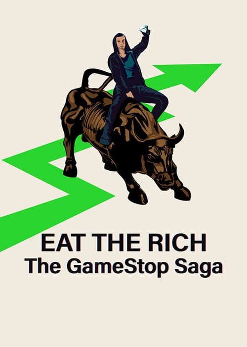Poster della serie Eat the Rich: The GameStop Saga