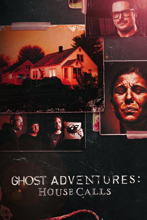 Poster della serie Ghost Adventures: House Calls