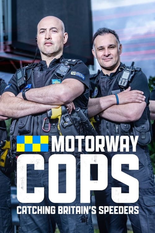 Poster della serie Motorway Cops: Catching Britain's Speeders