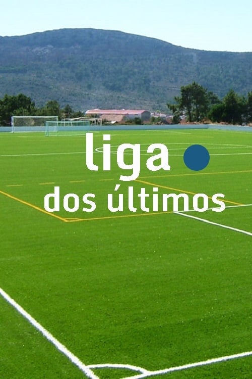 Poster della serie Liga dos Últimos