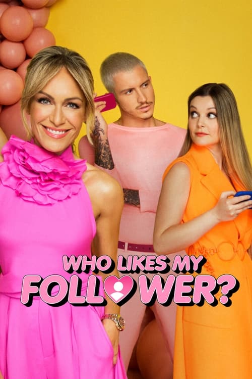 Poster della serie Who Likes My Follower?