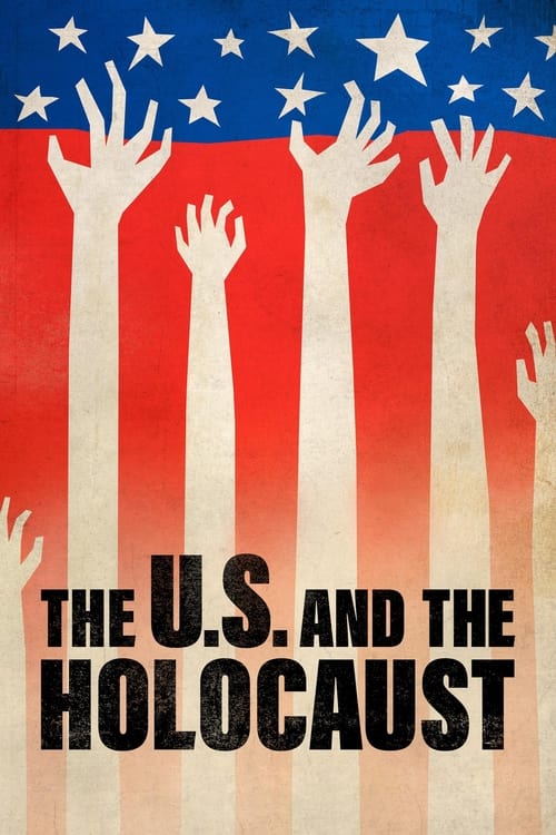 Poster della serie The U.S. and the Holocaust
