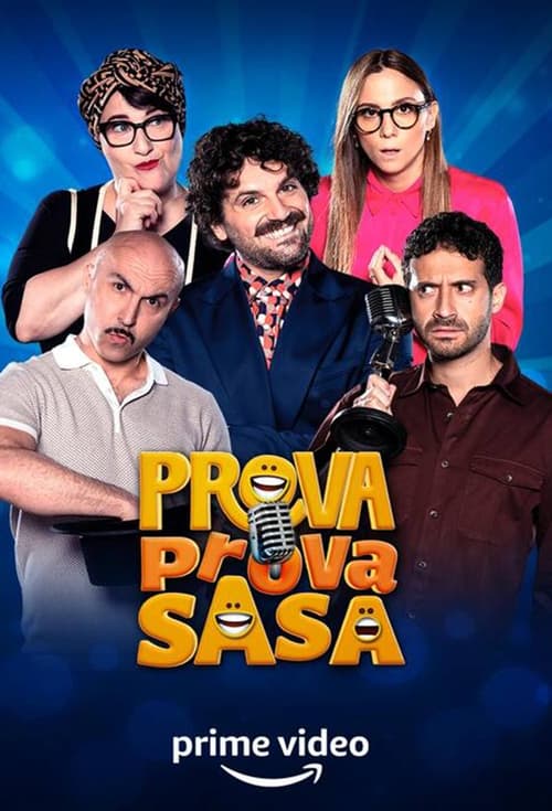 Poster della serie Prova Prova Sa Sa