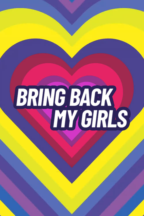 Poster della serie Bring Back My Girls