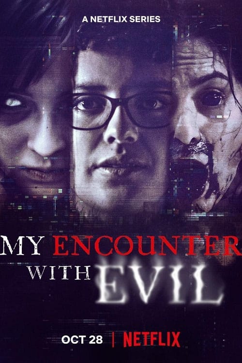 Poster della serie My Encounter with Evil