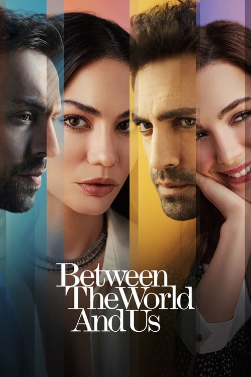 Poster della serie Between the World and Us