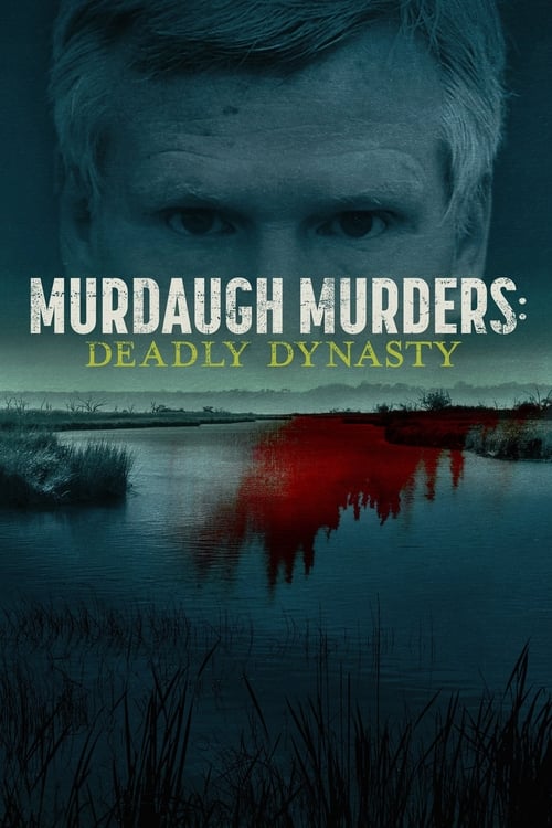 Poster della serie Murdaugh Murders: Deadly Dynasty
