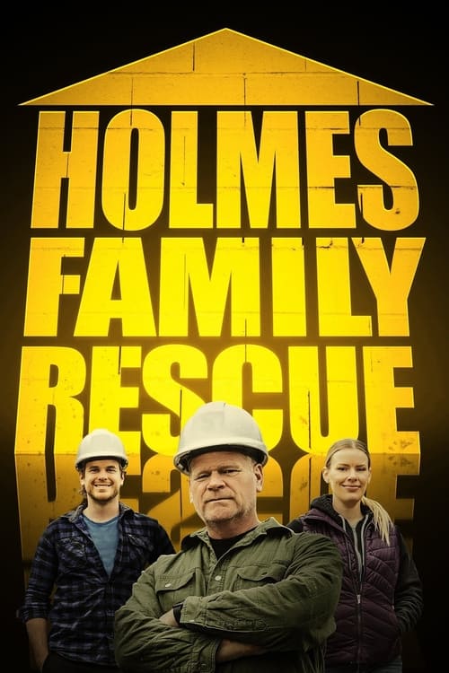 Poster della serie Holmes Family Rescue