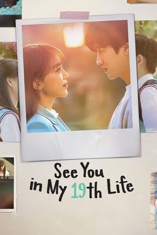 Poster della serie See You in My 19th Life