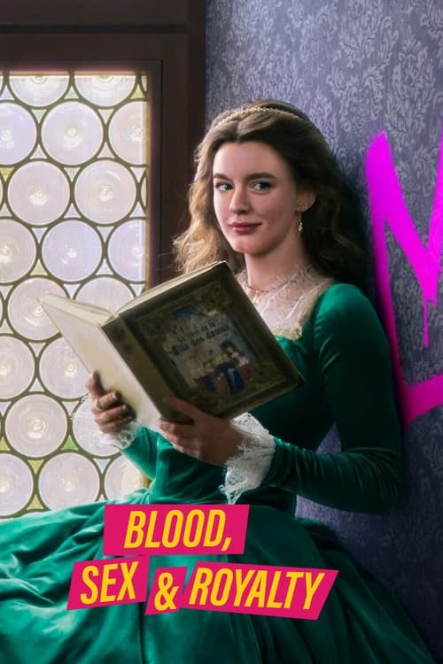 Poster della serie Blood, Sex & Royalty