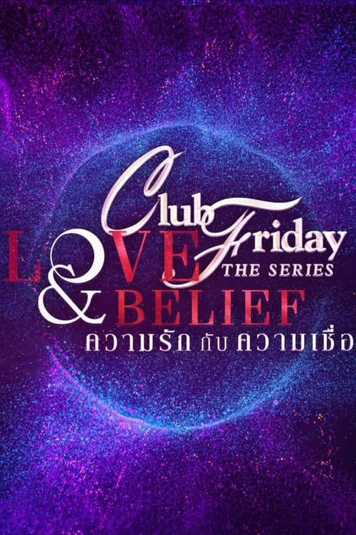 Poster della serie Club Friday 14: Love & Belief