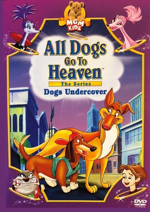 Poster della serie All Dogs Go To Heaven: The Series