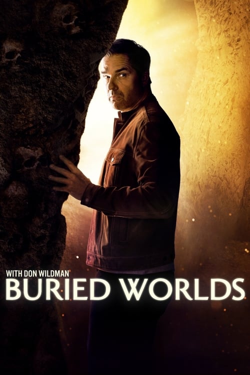 Poster della serie Buried Worlds with Don Wildman