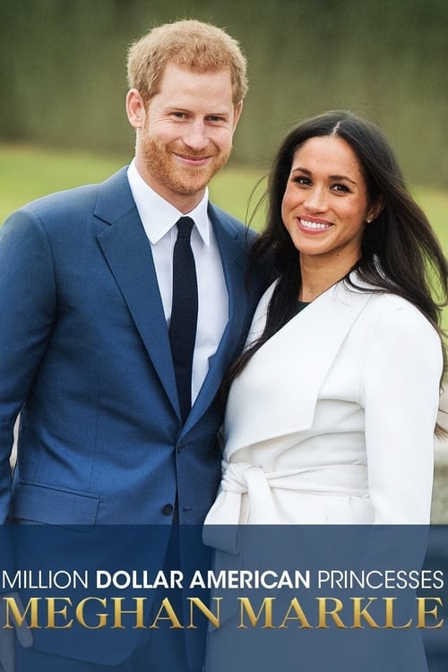 Poster della serie Million Dollar American Princesses: Meghan Markle