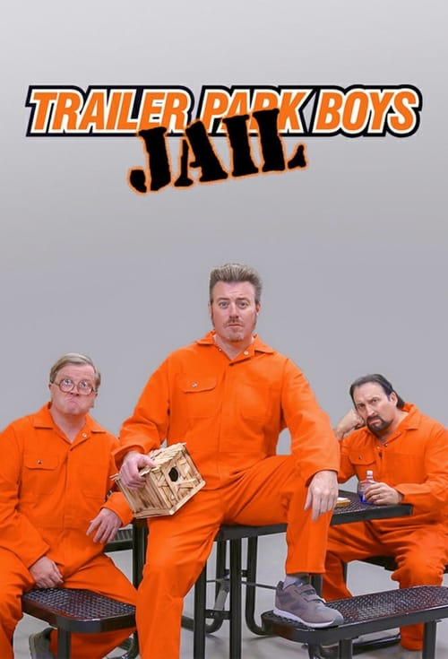 Poster della serie Trailer Park Boys: JAIL