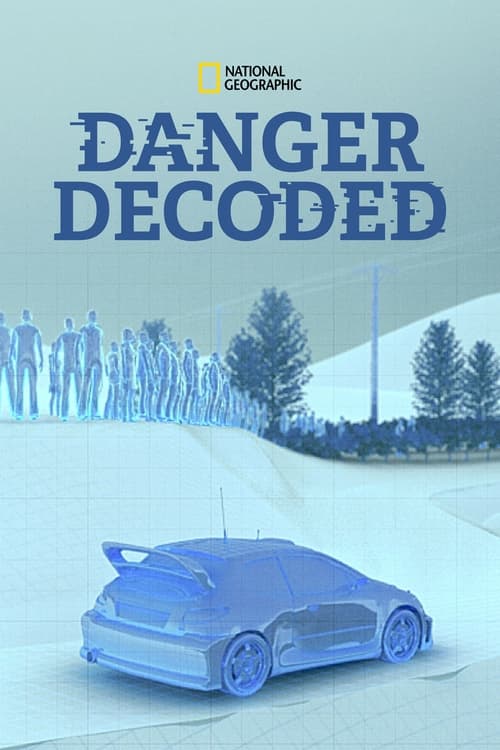 Poster della serie Danger Decoded