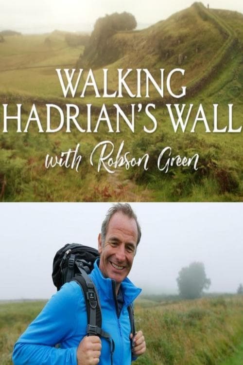 Poster della serie Walking Hadrian’s Wall with Robson Green