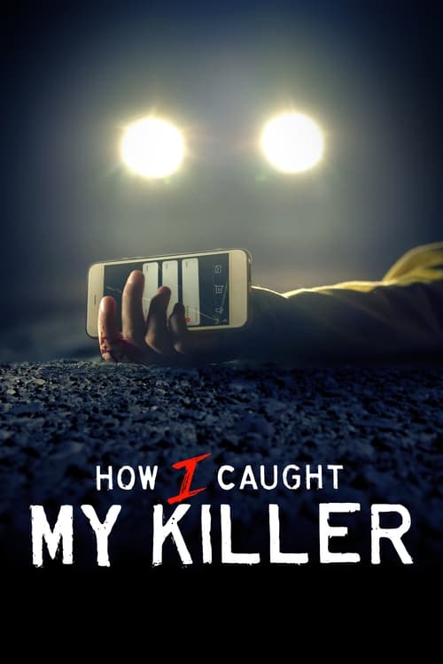 Poster della serie How I Caught My Killer