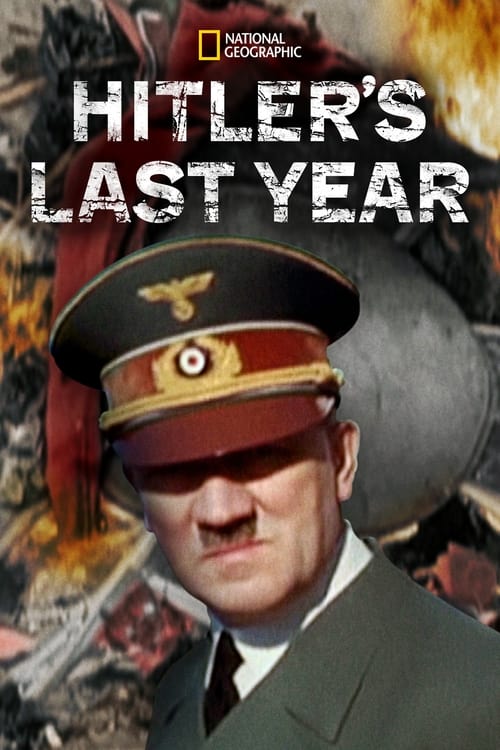 Poster della serie Hitler's Last Year