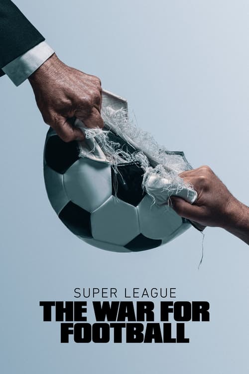 Poster della serie Super League: The War For Football