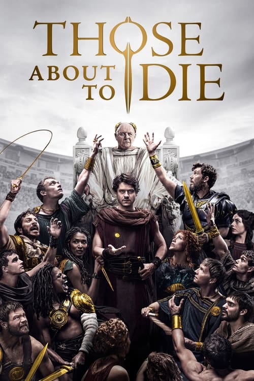 Poster della serie Those About to Die