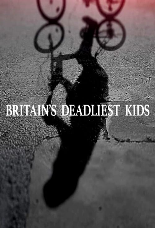 Poster della serie Britain's Deadliest Kids