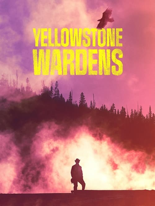 Poster della serie Yellowstone Wardens