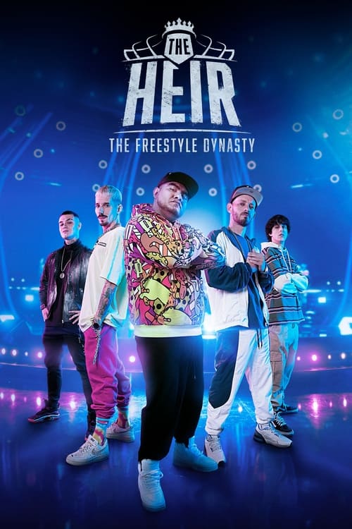 Poster della serie The Heir: The Freestyle Dynasty