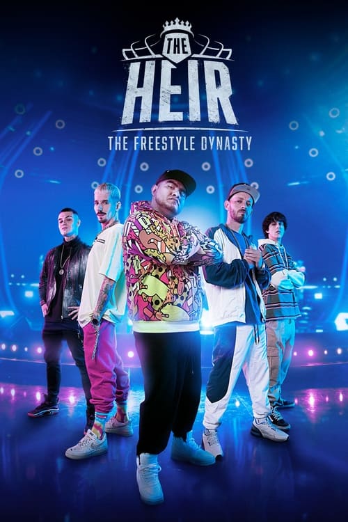 Poster della serie The Heir: The Freestyle Dynasty