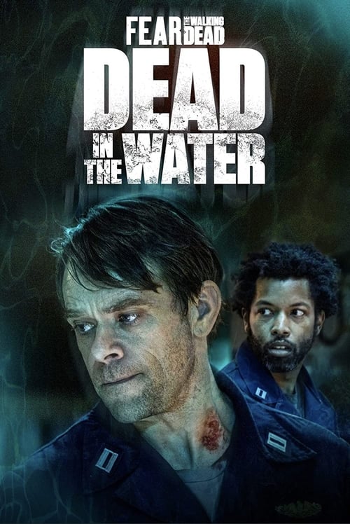 Poster della serie Fear The Walking Dead: Dead In The Water