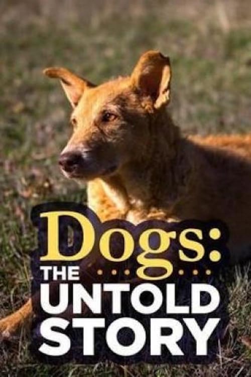 Poster della serie Dogs: The Untold Story