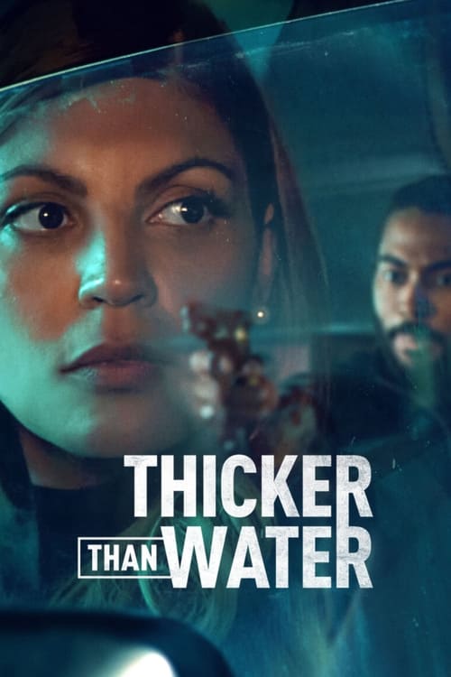 Poster della serie Thicker Than Water