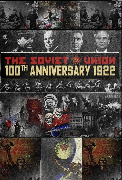 Poster della serie The Soviet Union: 100th Anniversary 1922