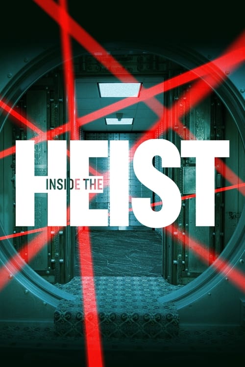 Poster della serie Inside the Heist