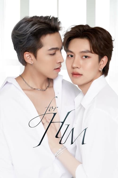 Poster della serie For Him