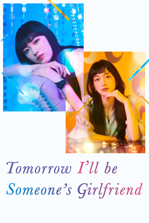 Poster della serie Tomorrow, I'll Be Someone's Girlfriend