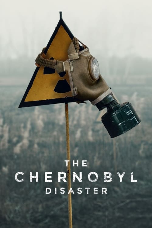 Poster della serie The Chernobyl Disaster