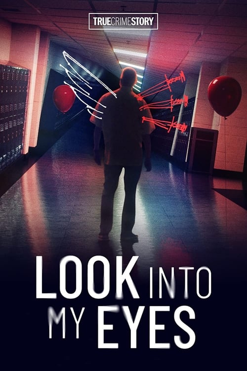Poster della serie True Crime Story: Look Into My Eyes