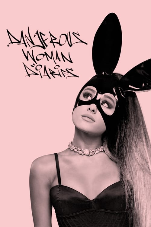 Poster della serie Ariana Grande: Dangerous Woman Diaries