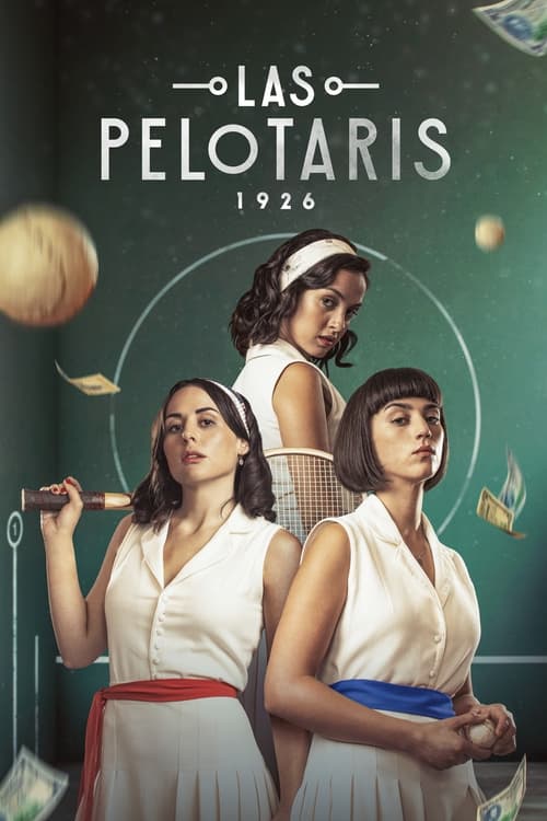 Poster della serie Las Pelotaris 1926