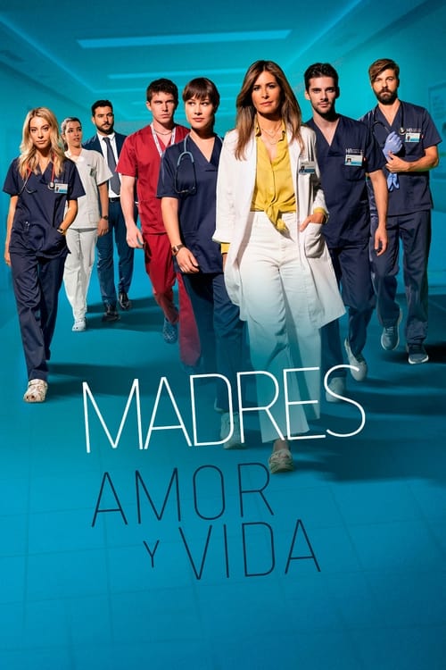 Poster della serie Madres: amor y vida