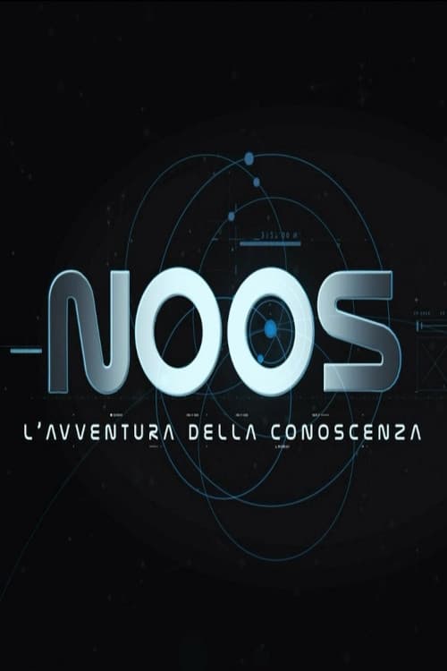 Poster della serie Noos - L'avventura della conoscenza