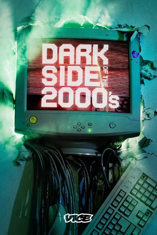 Poster della serie DARK SIDE OF THE 2000S