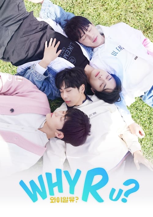 Poster della serie Why R U?