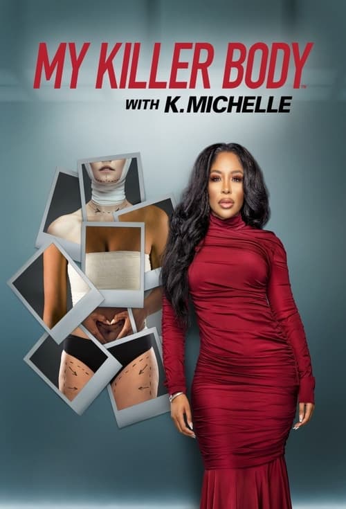 Poster della serie My Killer Body with K. Michelle