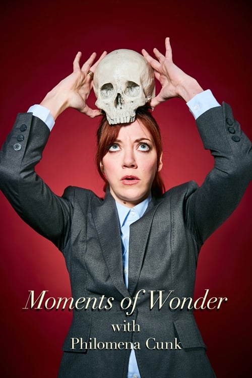 Poster della serie Moments of Wonder with Philomena Cunk