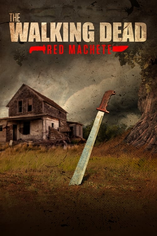 Poster della serie The Walking Dead: Red Machete